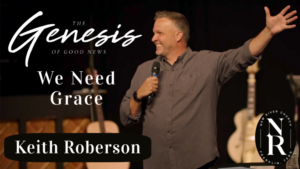 We Need Grace