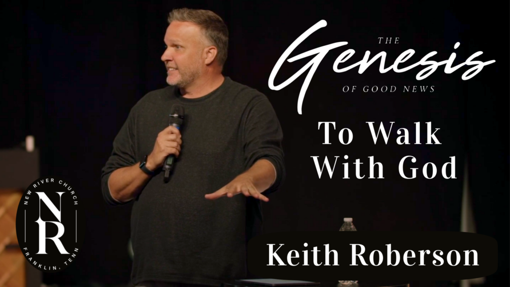 To Walk with God