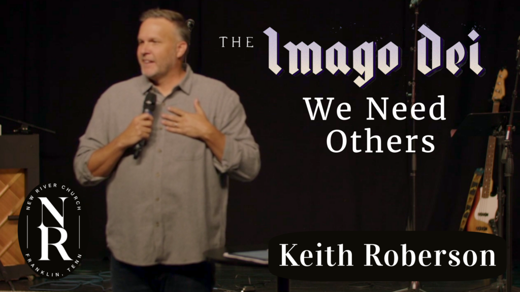 We Need Others