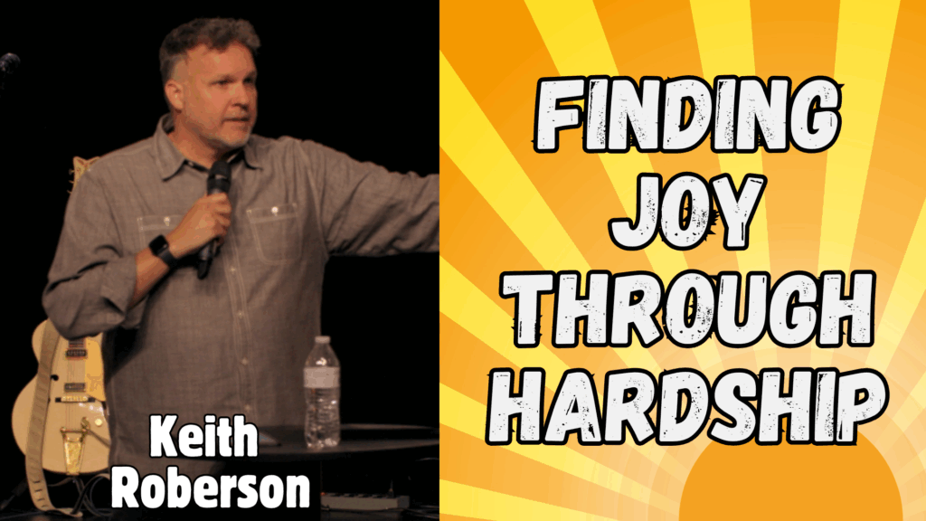 Finding Joy Through Hardship