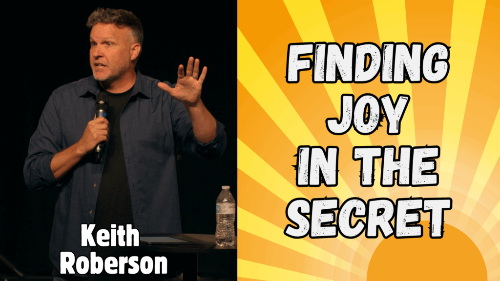 Finding Joy in the Secret
