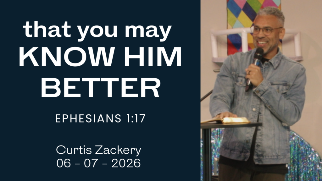 That You May Know Him Better: Ephesians 1:17
