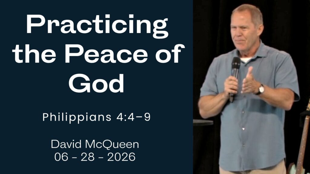 Practicing the Peace of God: Philippians 4:4-9