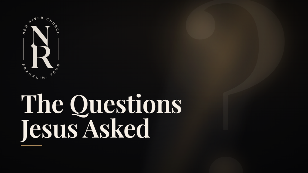 Questions Jesus Asked